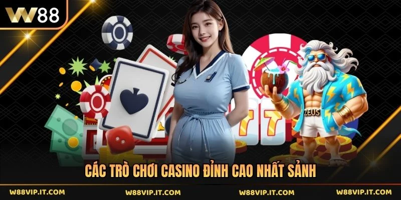 Các trò chơi casino đỉnh cao nhất sảnh