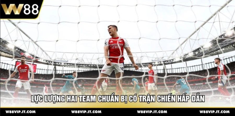 Lực lượng hai team chuẩn bị có trận chiến hấp dẫn